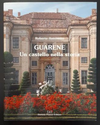 LIBRO: Guarene un castello nella storia