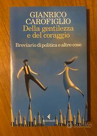Gianrico Carofiglio - Della gentilezza e del corag