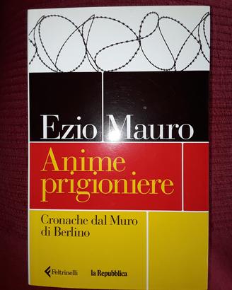 ezio Mauro Anime prigioniere
