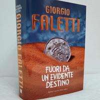 Fuori da un evidente destino - Giorgio Faletti 