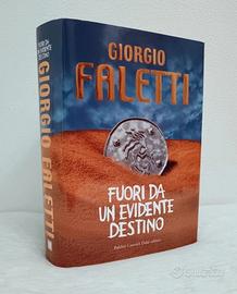 Fuori da un evidente destino - Giorgio Faletti 