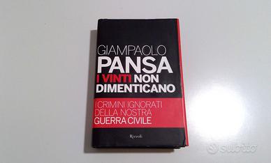 Giampaolo Pansa: I vinti non dimenticano
