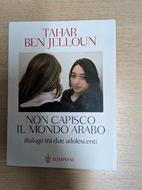 Non capisco il mondo arabo Tahar Ben Jelloun