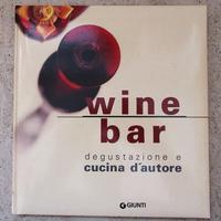 Libro-WINE BAR-degustazione e cucina d'autore