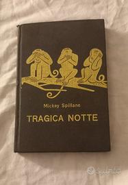 Tragica notte  di Mickey Spillane