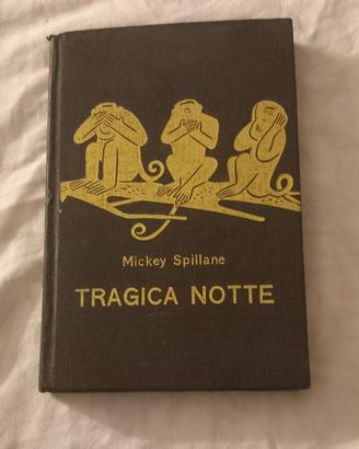 Tragica notte  di Mickey Spillane