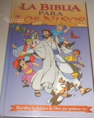 La Biblia para ninos in lingua castellana Bibbia