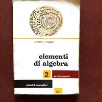 Algebra - Palatini e Faggioli - volume 2 - 1974