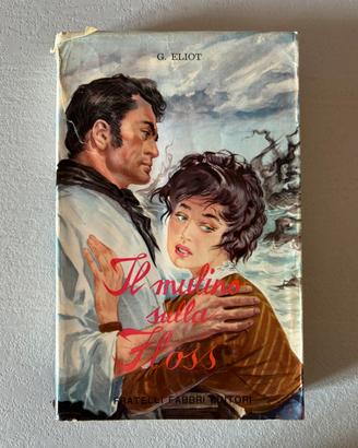 Il mulino sulla Floss - George Eliot