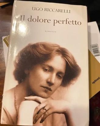 Il dolore perfetto - Ugo Riccarelli