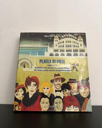 Maurizio Baroni - Platea in piedi 1969-1978