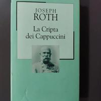 La cripta dei cappuccini Romanzo di Joseph Roth
