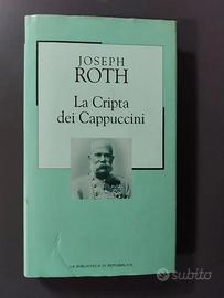 La cripta dei cappuccini Romanzo di Joseph Roth