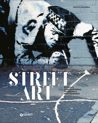 Street Art Copertina rigida di Duccio Dogheria