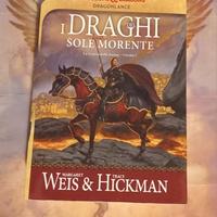 I draghi del sole morente di Weis & Hickmann