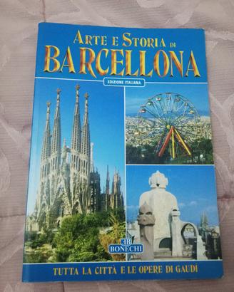 Arte e Storia Di Barcellona Bonechi Editore 