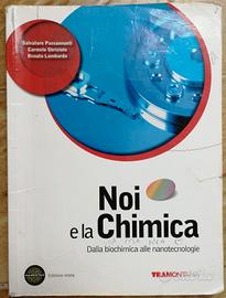 Noi e la Chimica - dalla biochimica alle nanotecno
