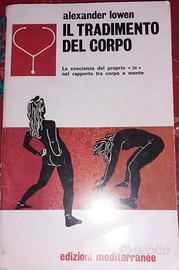 IL TRADIMENTO DEL CORPO - ALEXANDER LOWEN