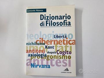 FILOSOFIA: Dizionario, Antologia e Metodologia