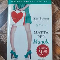 Matta per Manolo - Bea Buozzi