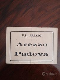 Storico Biglietto Calcio U.S. Arezzo - Padova 