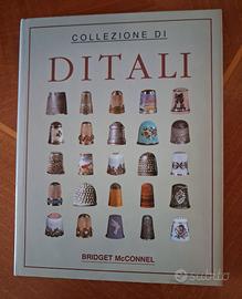 COLLEZIONE DI DITALI: DAL MEDIOEVO AL XX SECOLO