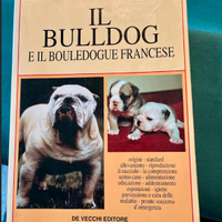 perAPPASSIONATI:LIBRO"ilBULLDOGeBOULEDOGEfrancese"