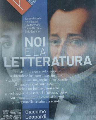 Noi e la letteratura - Volume Leopardi
