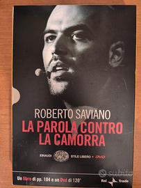 La parola contro la Camorra Roberto Saviano