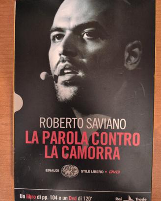 La parola contro la Camorra Roberto Saviano