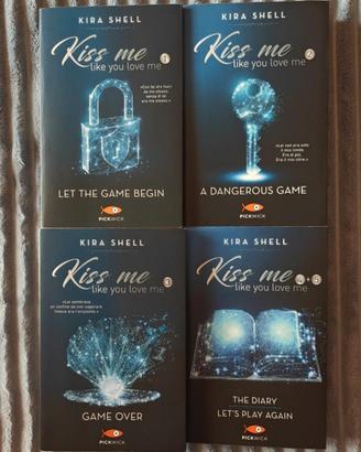 Kiss me like you love me - Kira Shell SAGA