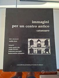 Libro "immagini centro antico catanzaro", 1981