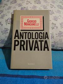 Manganelli Giorgio Antologia Privata Rizzoli