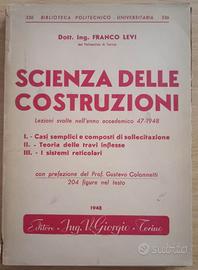 Scienza delle Costruzioni. Lezioni di Franco Levi