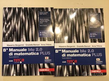 Manuale blu 2.0 di matematica PLUS, volumi B*, B**