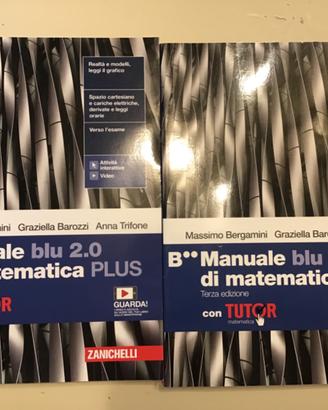 Manuale blu 2.0 di matematica PLUS, volumi B*, B**