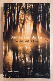 James Lee Burke - “L’occhio del ciclone”