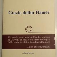 grazie dottor hamer - volume primo di Trupiano