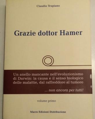 grazie dottor hamer - volume primo di Trupiano