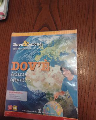 Atlante geografico "Dove e perché" 