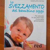 Lo svezzamento del bambino oggi Ed.Red