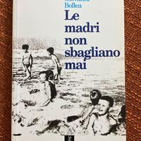 Le madri non sbagliano mai" di Giovanni Bollea