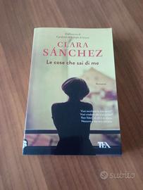 Romanzo di Clara Sànchez - Le cose che sai di me