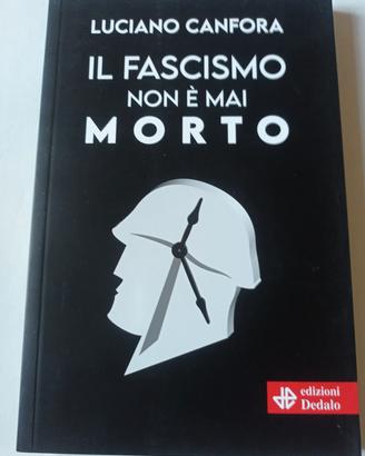 Il fascismo non è mai morto 