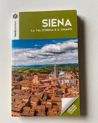 Guida su Siena, val d orcia e Chianti