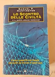 Lo scontro delle civiltà - Samuel P. Huntington