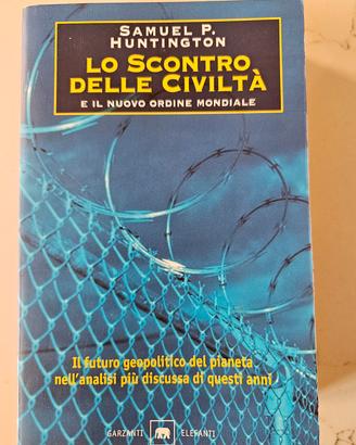 Lo scontro delle civiltà - Samuel P. Huntington