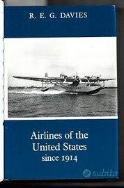 AIRLINES OF THE UNITED STATES SINCE 1914 -Inglese