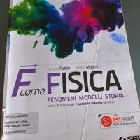 F come Fisica fenomeni modelli storia 