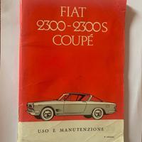 Fiat 2300 S coupe manuale  uso e manutenzione orig